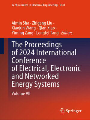cover image of The Proceedings of 2024 International Conference of Electrical, Electronic and Networked Energy Systems